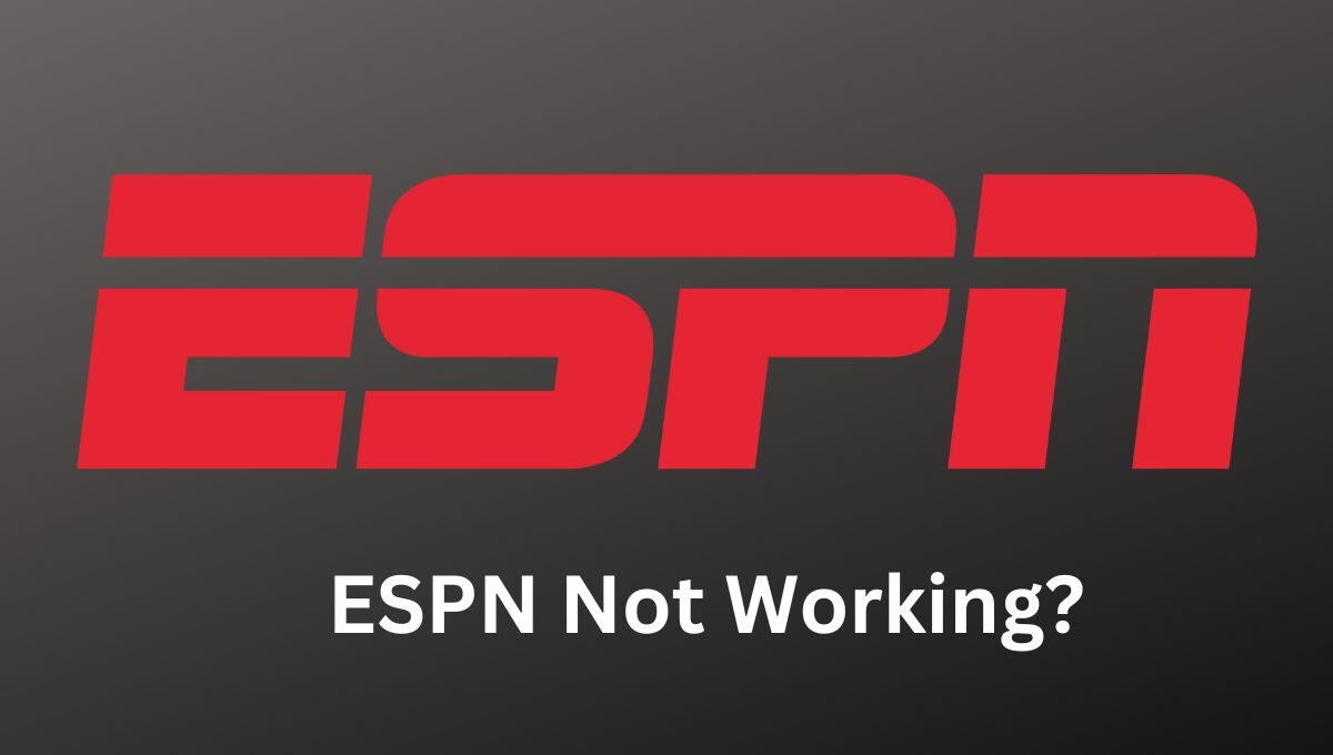 Why is ESPN not Working on Smart TV?